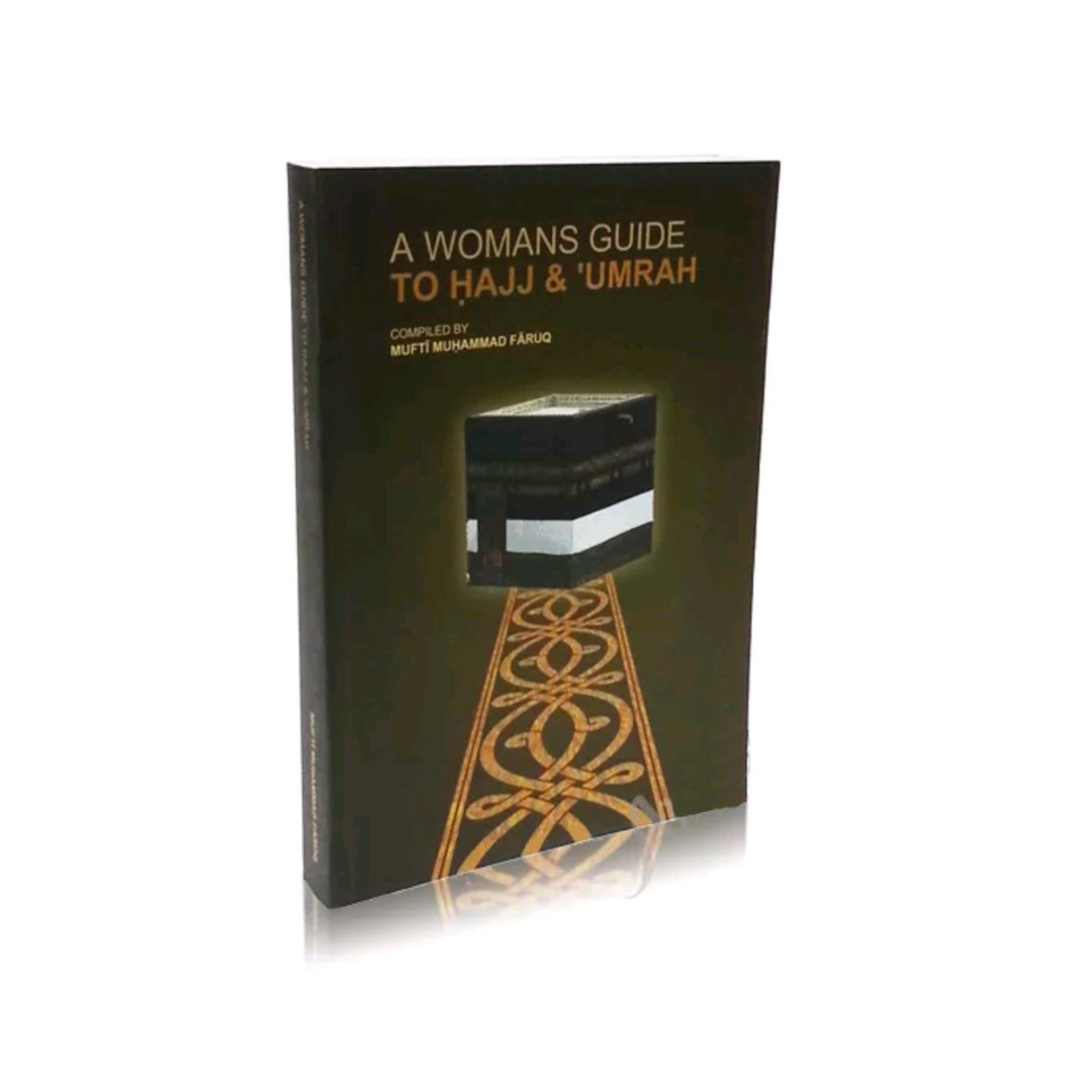 A Womans Guide to Hajj & Umrah: Mufi Muhammad Faruq x12