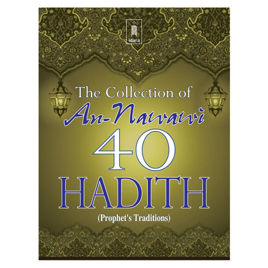 A Collection of An-Nawawi 40 Hadith | Prophet’s Traditions | Pocket