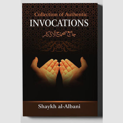 Collection of Authentic Invocations by Shaykh Muhammad Nasiruddin al-Albani. - Smile Europe Wholesale 
