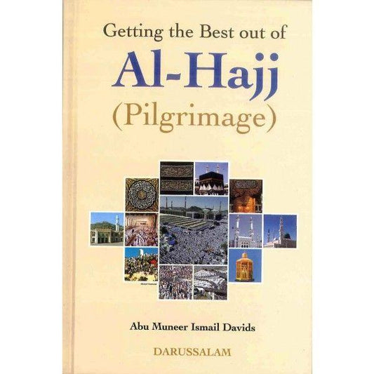 Getting The Best Out Of Al-Hajj (Pilgrimage) by Abu Muneer Ismail Davids - Smile Europe Wholesale 